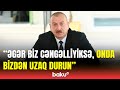 Prezident İlham Əliyevdən Cozef Borrelə sərt sözlər