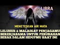 LIBRA LELUHUR DAN MALAIKAT PENJAGAMU BEKERJASAMA UNTUK PERUBAHAN BESAR DALAM HIDUPMU SAAT INI🍀