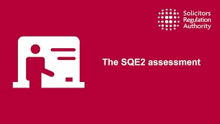 The SQE2 assessment