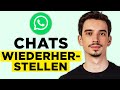 WhatsApp Chats Wiederherstellen (2026) - Schritt für Schritt Anleitung!