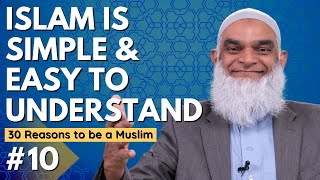 Islam is Simple and Easy to Understand | 30 Reasons to be a Muslim | Ramadan 2023 | Dr. Shabir Ally