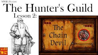 The Hunter S Guild Lesson 2 The Chain Devil