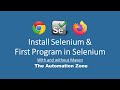 Installing Selenium 4 Alpha and First Program In Selenium for Chrome and Firefox