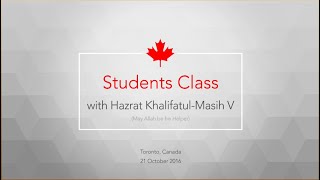 Huzoor's Mulaqat With Lajna Students | Canada | 21st October 2016