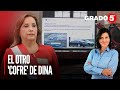 El otro cofre de Dina Boluarte | Grado 5 con Clara Elvira Ospina