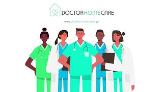 Οι Ειδικοί Στη Νοσηλεία Κατ' Οίκον - Doctor Home Care