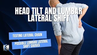 Understanding Head Tilt and Lumbar Lateral Shift