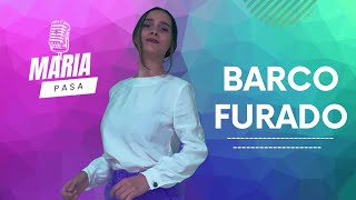 Barco Furado - Maria Pasa (Compositor Nino PASA)