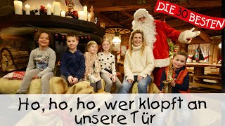 Ho, Ho, Ho, wer klopft an unsere Tür - Weihnachtslieder für Kinder || Kinderlieder