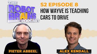 Season 2 Ep. 8 Alex Kendall of Wayve on teaching cars to drive with machine learning