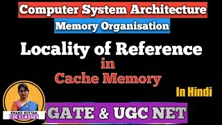 L-3.6 Locality of Reference in Cache Memory | Memory Organisation | COA | Shanu Kuttan