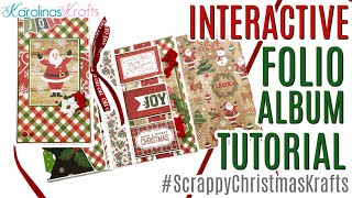 Interactive Folio Album Tutorial \u0026 Share Collab w/ @letsgetscrappy2654 #ScrappyChristmasKrafts