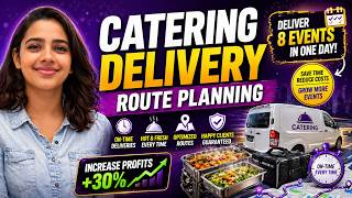 Catering Route Planning: Deliver Food On Time for Every Event (Multi-Stop Guide) #routeplanner
