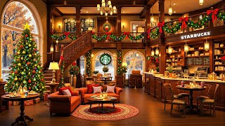 Christmas Ambience Starbucks️ 🎄クリスマスカフェ音楽 ライブ🎵忘れられないクリスマスの思い出を作る音楽！ジャズ BGM クリスマス✨スタバの心温まるホリデーデコレーション