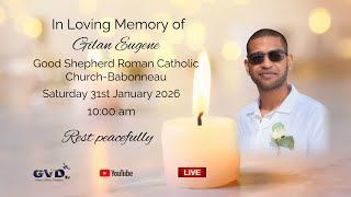 In loving Memory of Gilan Eugene