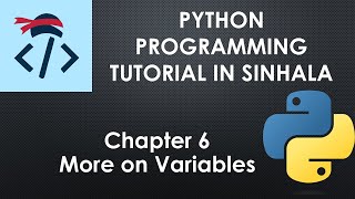 More on variables | Python Programing Tutorial in Sinhala