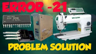 ZOJE PLAIN MACHINE WR-D506  ERROR -21 SOLUTION