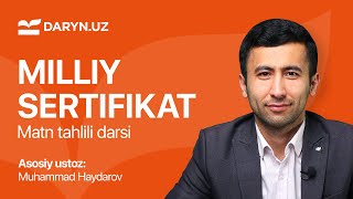 Milliy sertifikat! Matn (ilmiy va badiiy) testlarini tez va oson bajarish usullari!