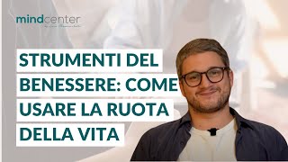 Come usare la ruota della vita: guida per psicologi e psicoterapeuti