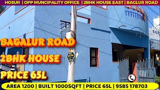 2BHK HOUSE | BAGALUR ROAD | MUNCIPALITY | BUILT 1000SQFT | EAST | HNTDA APPROVED | BOOK 9585 178703