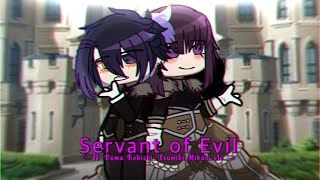 • Servant of Evil • || GCMV ( Drv3 & Dr2 )