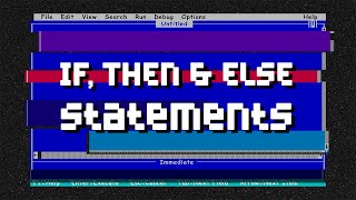 Mastering QBasic (2) - IF, THEN & ELSE Statements | Building Your Shopping Buddy | Science Era