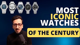 Most Iconic Watches of the Century