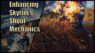 Adding Depth to Skyrim's Shouts with the new shout behavior mod update