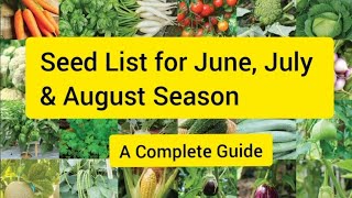 Seed list for June, July and August | Organic Gardening | Home Garden