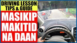 TIPS KUNG PAANO MAGDRIVE SA MASIKIP AT MAKITID NA DAAN