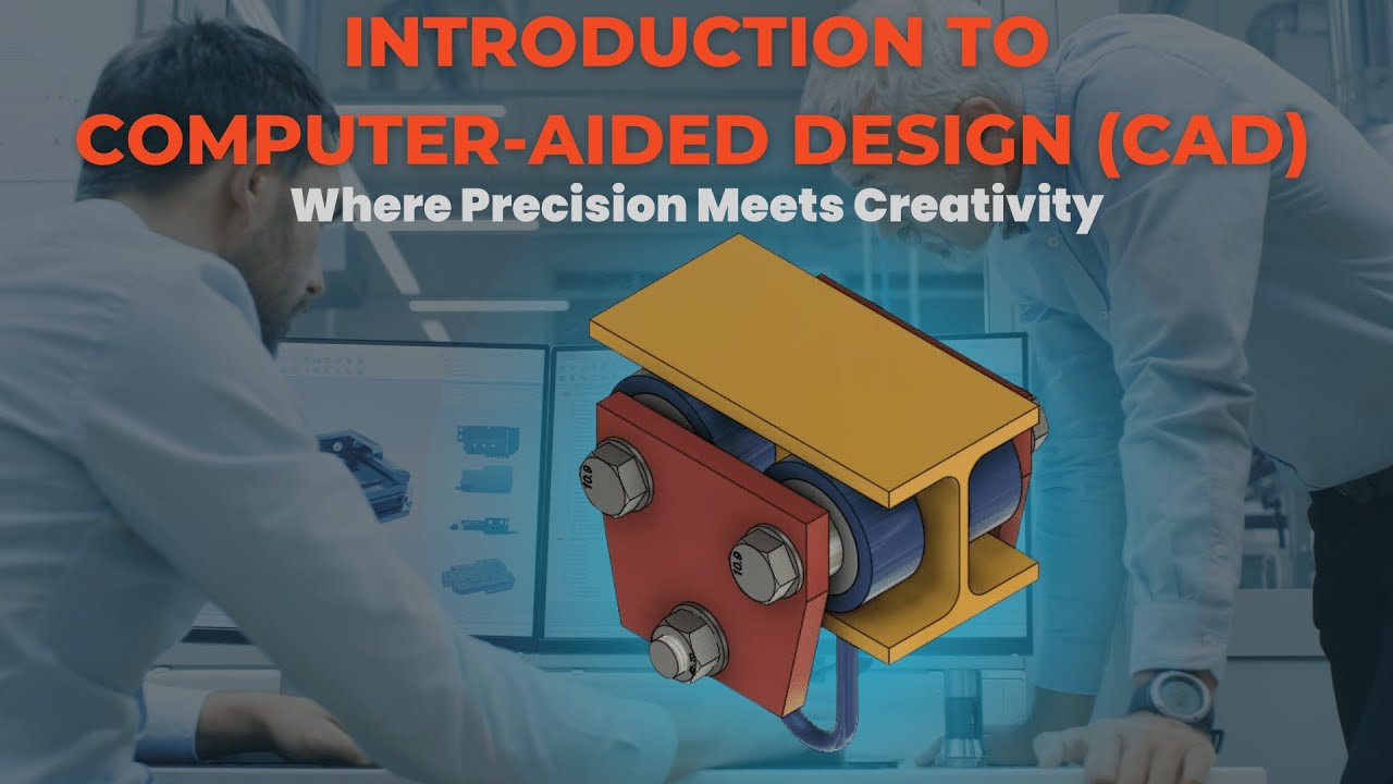 Introduction To Computer Aided Design (CAD) - YouTube