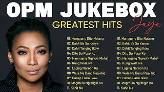 Jaya Tagalog Love Songs 🎶  Jaya Best Songs Nonstop Collection 🎶  Jaya Full Album 2023