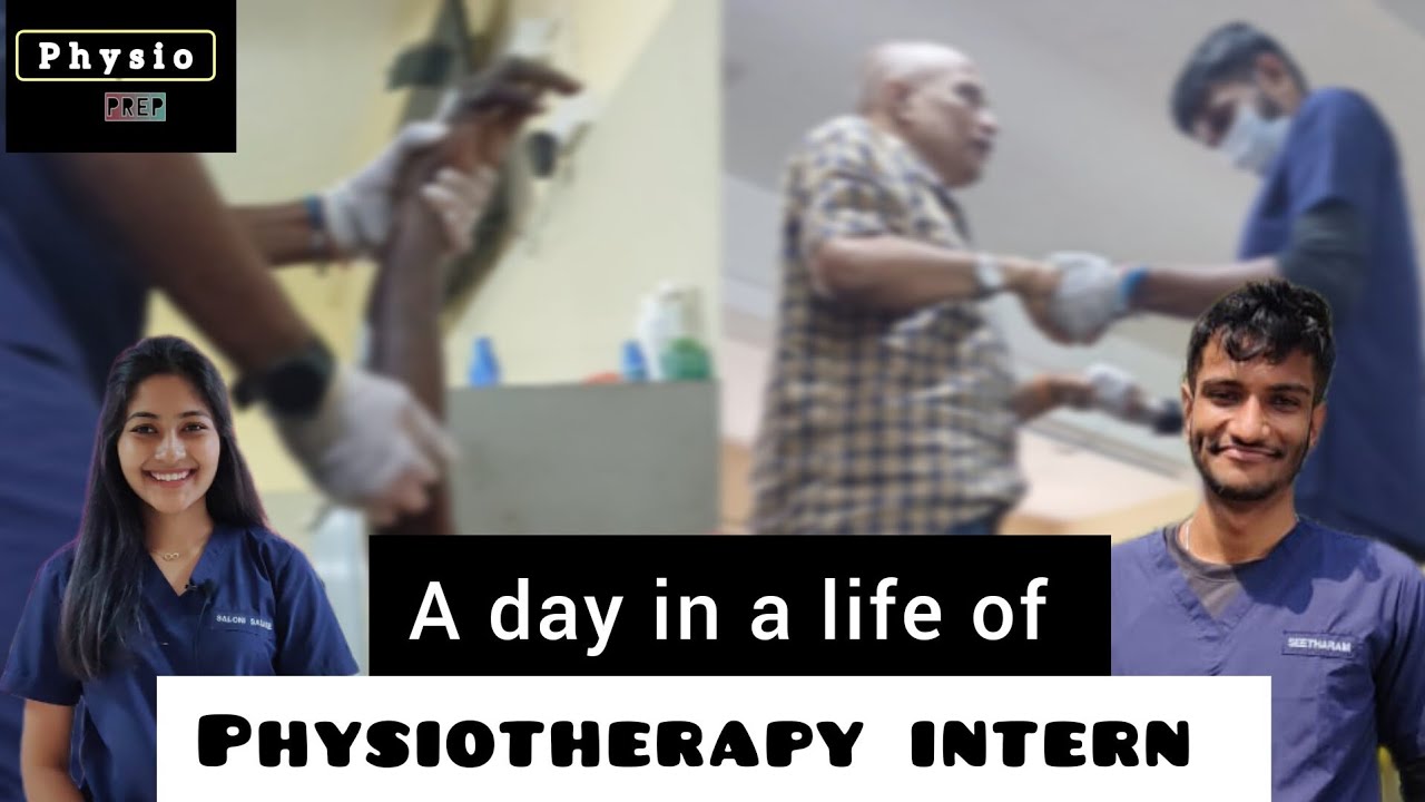 A Day In A Life Of A Physiotherapy Intern Internship Vlog
