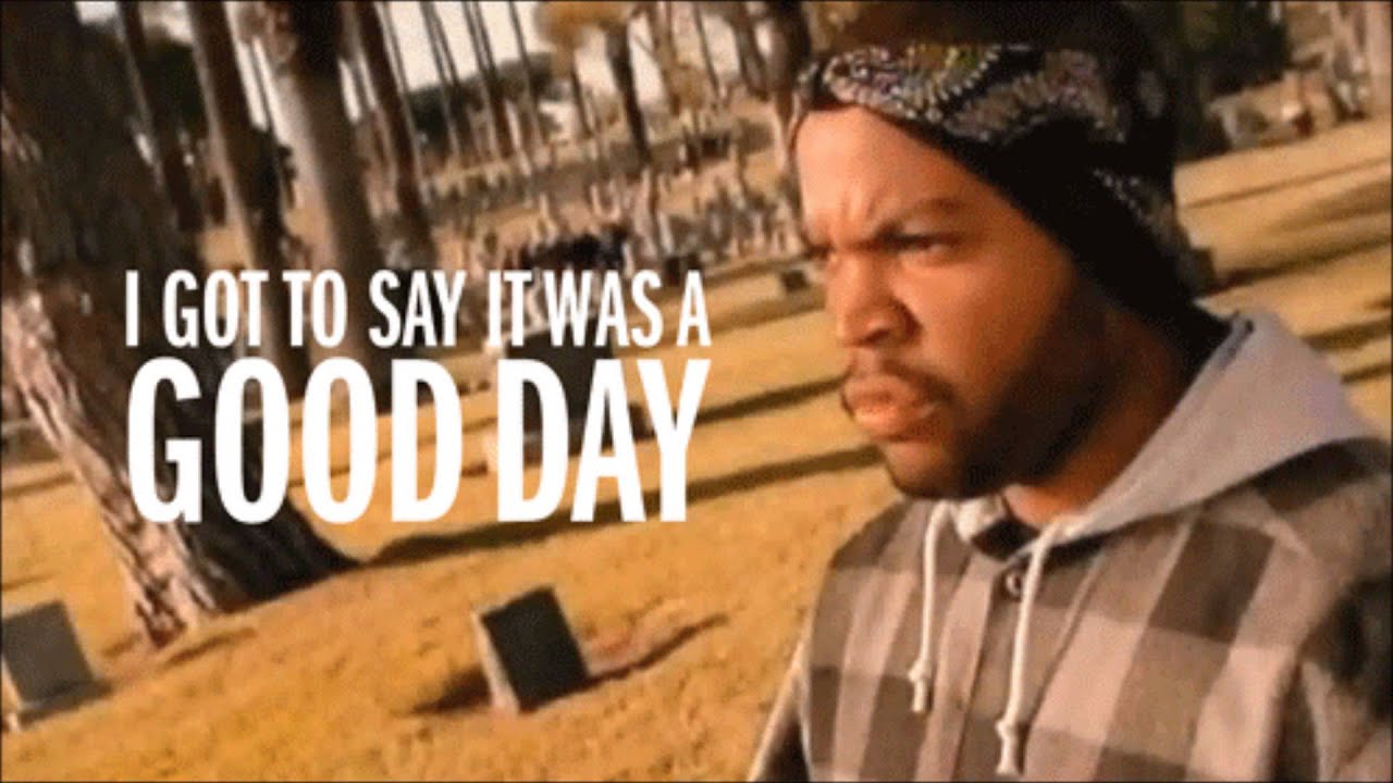 Ice Cube Today Was A Good Day Lyrics Youtube