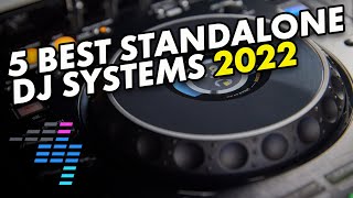 REVEALED ⏩ 5 Best Standalone All-In-One DJ Systems For 2022