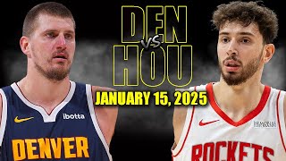 Denver Nuggets vs Houston Rockets Full Game Highlights - January 15, 2025 | NBA Regular Season