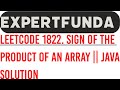 Leetcode 1822. Sign of the Product of an Array || Java Solution