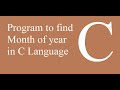 Program to print month of year using switch case in C language
