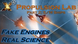 X4 Propulsion Lab, Part 2: Subcapital Engine Testing