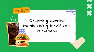 Creating Combo Meals Using Modifiers in Sapaad | MM005 | Sapaad Academy
