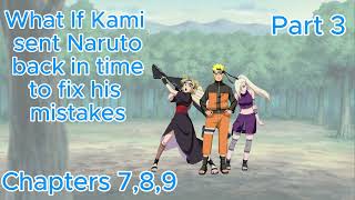 kami's Experiment: What If Naruto was sent back in time to fix his mistakes: Part3