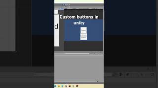 Custom buttons #unityengine #coding #tutorial