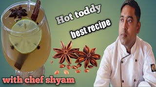 Hot toddy recipe | Feel Better Now| Hot toddy recipe without alcohol |  by Global chef shyam