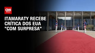 Itamaraty recebe crítica dos EUA \