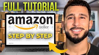 How To Use Amazon Seller Central FULL Tutorial 2024