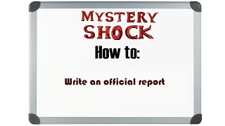 How to write an official report | MysteryShock