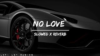 Download SHUBH - No Love Song || Slowed x Reverb Lofi Song Panjabi Rapper mp3