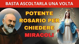 MADONNA DEI MIRACOLI E SAN PIO: PREGHIERA POTENTE PER RICEVERE IL MIRACOLO DI CUI HAI TANTO BISOGNO