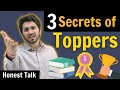 What are the Secrets of Toppers? - an Honest Talk