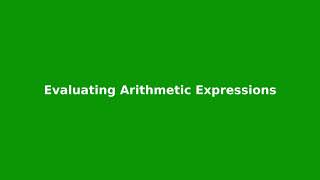 Chapter 3: Evaluating Arithmetic Expressions
